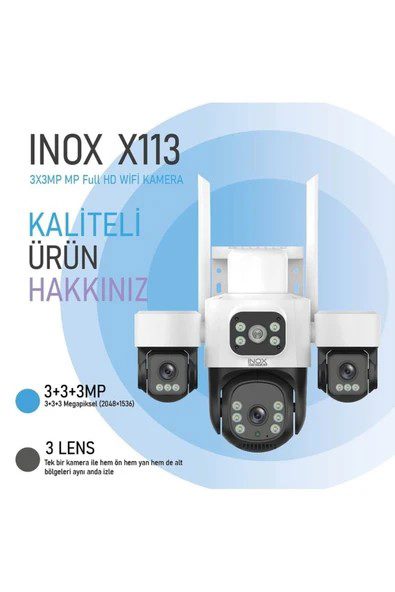 INOX X113 3+3+3 MP 3 Lensli 3.6mm WiFi PTZ Kamera