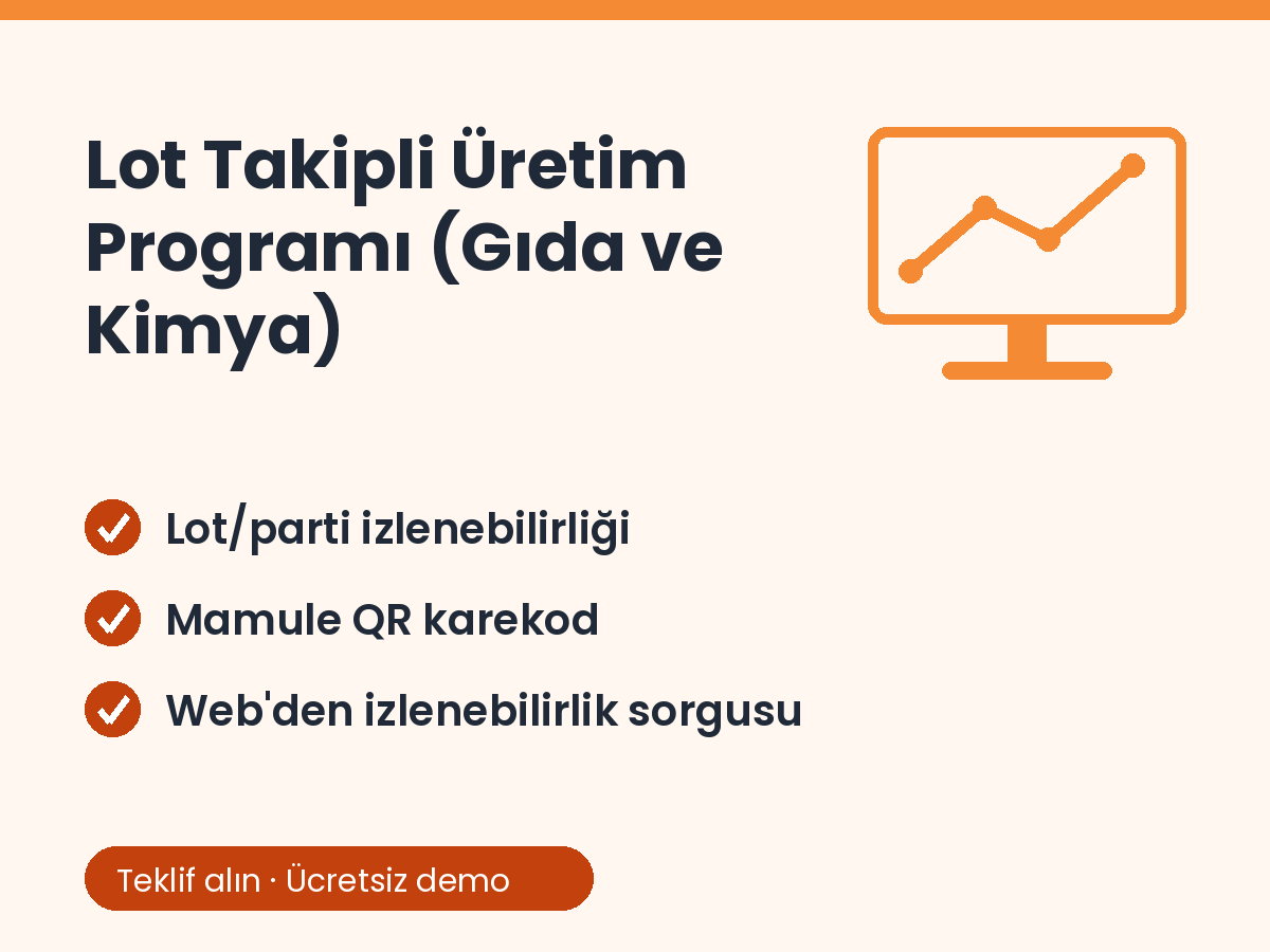 Lot Takipli Üretim Programı (Gıda ve Kimya)